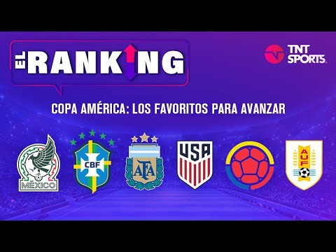 COPA AMÉRICA: LOS FAVORITOS PARA PASAR LA FASE DE GRUPOS | EL RANKING