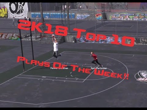NBA 2K18 Mypark Top 10 Plays Of The Week #3 Savage Dunk Edition