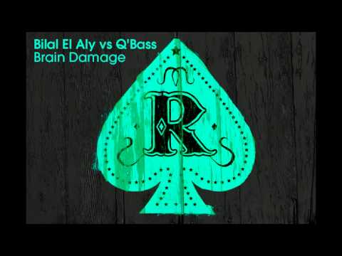 Bilal El Aly vs Q'Bass - Brain Damage (Rockstar 022)