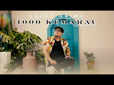 Lucky Anima - 1000 Kemarau (Official Video)