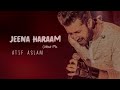 Crakk- Jeena Haraam | Atif Aslam Ai Cover