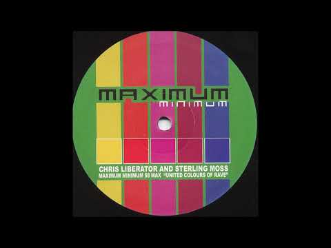 Chris Liberator & Sterling Moss - United Colours Of Rave (MAX) [MAXMIN 058]