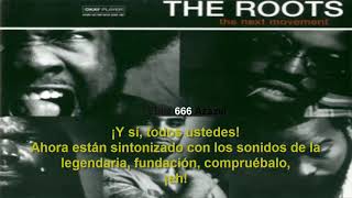 The roots — The next movement (subtitulada).
