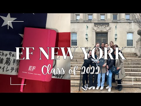 EF NEW YORK | My EF Experience #classof2022