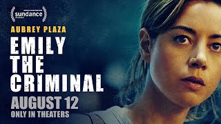 Emily the Criminal (2022) Video