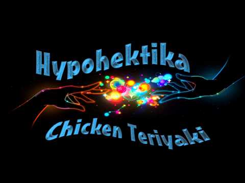 Hypohektika - Chicken Teriyaki