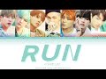 BTS(방탄소년단) - Run Lyrics (Color Coded Lyrics Eng/Rom/Han/가사)