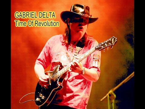 GABRIEL DELTA Time Of Revolution SOON IN LONDON !