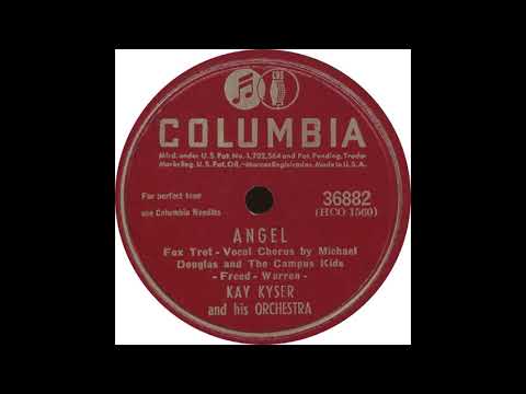 Columbia 36882 – Angel – Kay Kyser and his Orchestra