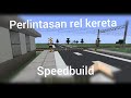 Speedbuild Perlintasan Kereta Di Minecraft HFD RTM Speedbuild 11