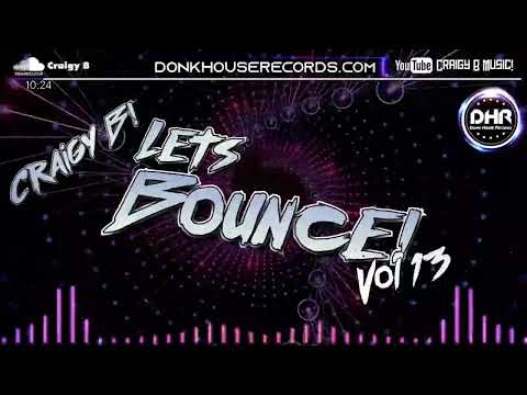Craigy B - Let's Bounce Vol 13 - DHR