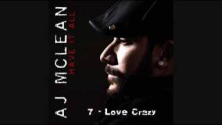 A.J. Mclean - Love Crazy (HQ)
