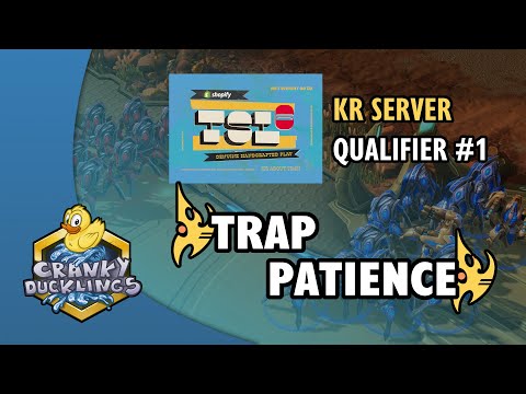 Trap vs Patience - PvP | Shopify TSL6 - KR Server Qualifier #1 | StarCraft 2 EPT Tournament