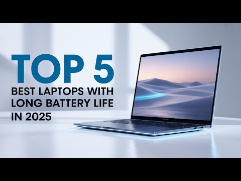 🔋 Top 5 Best Laptops with Long Battery Life in 2025 – Ultimate Portability & Power!