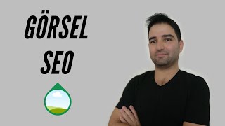 Google Görsel SEO: Görselleri Optimize Etmek - SEO Eğitiminden Görsel SEO Optimi