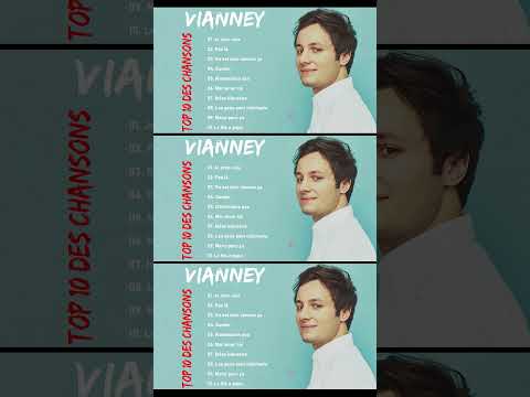 VIANNEY 2023 MIX ~ Top 10 des meilleures chansons ~ Plus grands succès ~ Album complet