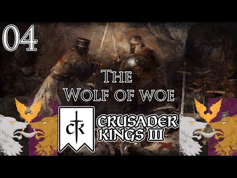 Crusader Kings III | Modded | The Wolf of Woe | Part 4
