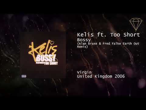 Kelis ft. Too Short - Bossy (Alan Braxe & Fred Falke Earth Out Remix)