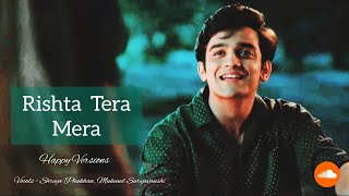 Download lagu Barrister Babu Rishta Tera Mera Song Full HD | Feat. Anirudh Bondita | Pravisht Mishra mp3