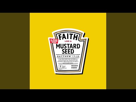 Mustard Seed - Scenic Sunday