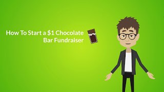How To Start A $1 Chocolate Bar Fundraiser