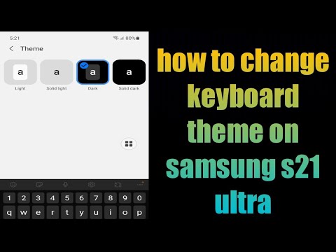 how to change keyboard theme on samsung s21 ultra