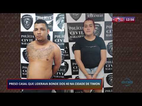 LiÌderes do Bonde dos 40 eÌ preso em Timon 18 09 2020