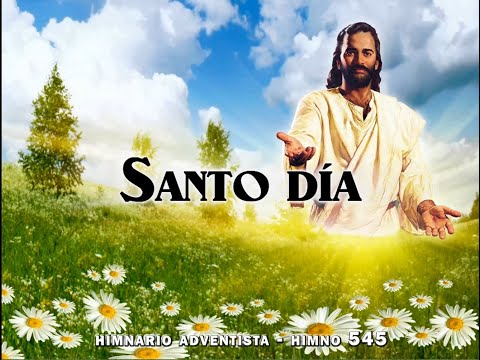 Himno 545   Santo día