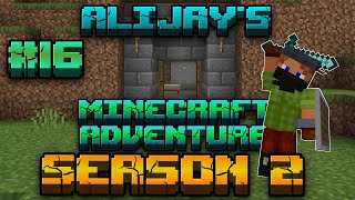 AliJays Minecraft Adventures: Season 2; Episode 16