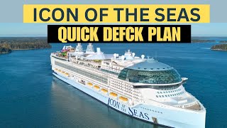 Icon Of the Seas Quick Deck Plan