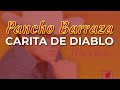 Pancho Barraza - Carita de Diablo (Audio Oficial)