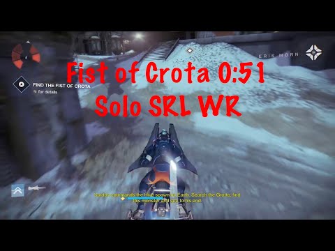 Fist of Crota 0:51 Solo SRL WR