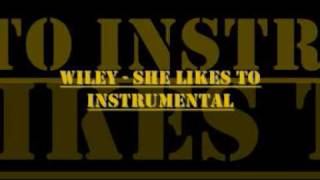 Wiley - She Likes To Instrumental