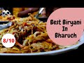Best Biryani Place In Bharuch Cheapest With Facilities Explore Bharuch