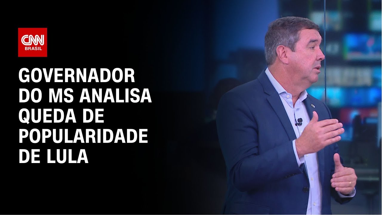 Governador do MS analisa queda de popularidade de Lula | LIVE CNN