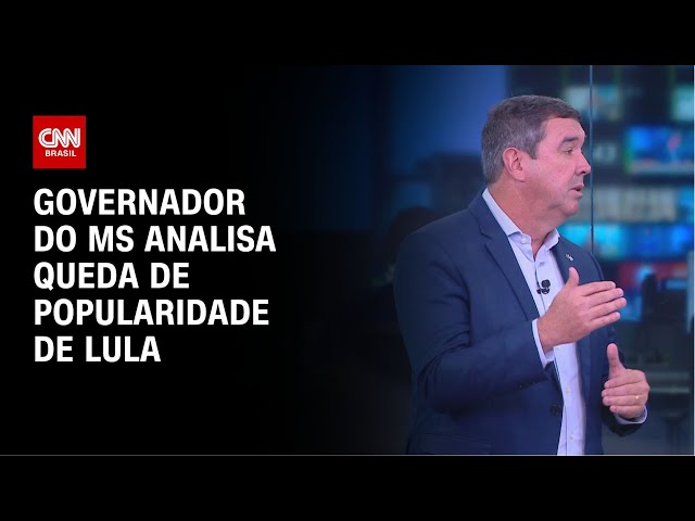 Governador do MS analisa queda de popularidade de Lula | LIVE CNN