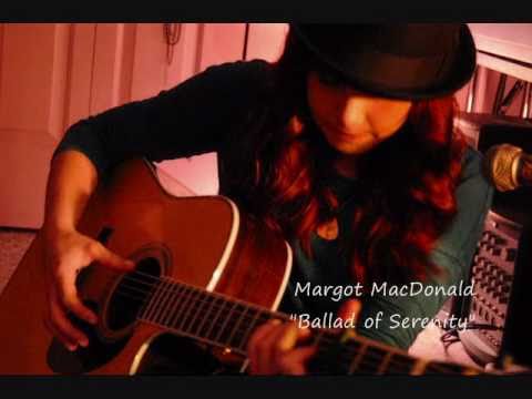 Ballad of Serenity ~ Margot MacDonald