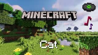 C418 - Cat | Minecraft — Jukebox Music