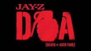 Jay-Z - DOA (Death Of Auto-Tune)