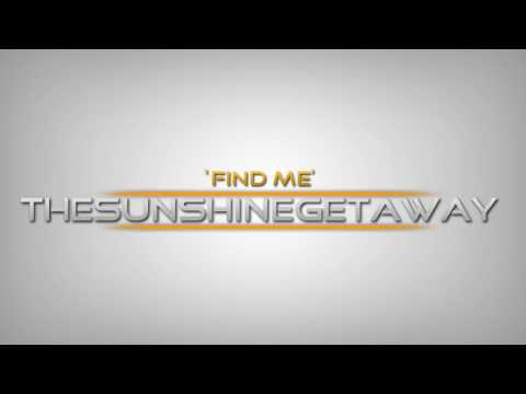 The Sunshine Getaway - Find Me