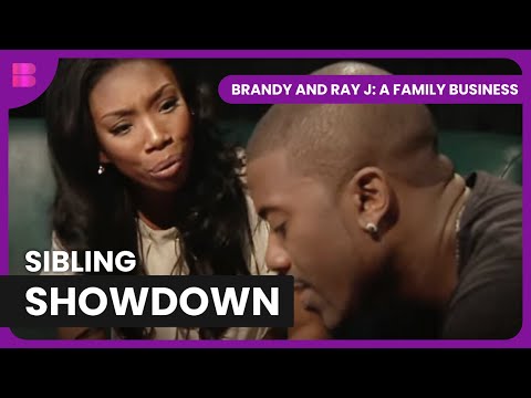 A Brother-Sister Confrontation - Brandy and Ray J: A Family Business - Reality TV