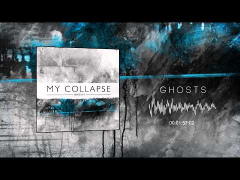 My Collapse - 