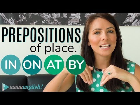 Prepositions of PLACE  