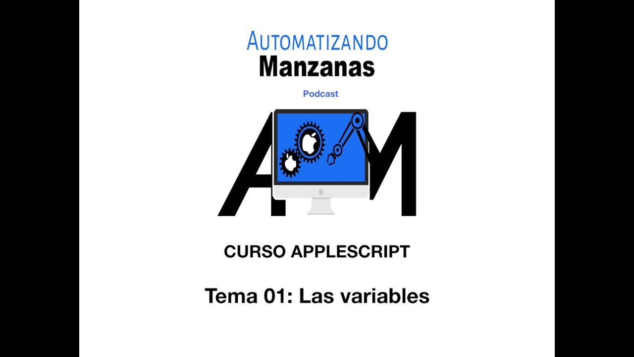 Curso AppleScript. T01: Las variables.