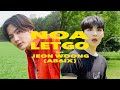 NOA - LET GO feat. JEON WOONG (AB6IX)【Official Music Video】