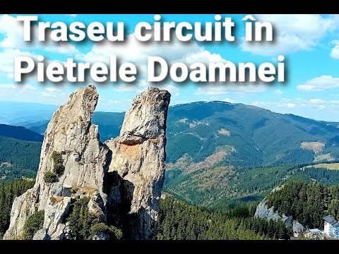 Circuit Pietrele Doamnei in Muntii Rarau , un traseu scurt si spectaculos dar foarte frumos