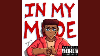 IN MY MODE Music Video