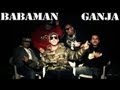 Babaman - Ganja 