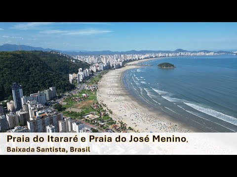 As belas Praia do Itararé e Praia do José Menino, na Baixada Santista, Brasil (com legendas)