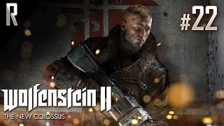 ► Wolfenstein II: The New Colossus - Walkthrough - Part 22
